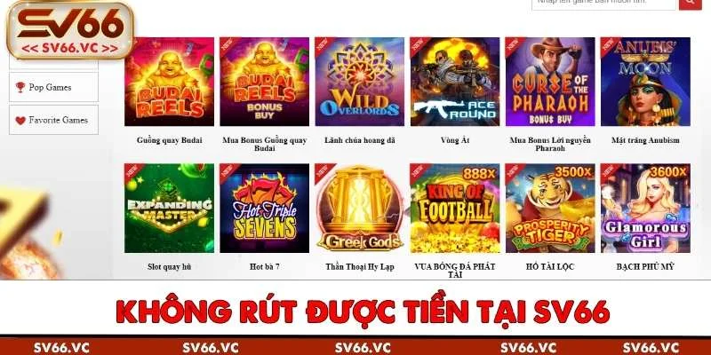 Không Rút Được Tiền Tại SV66